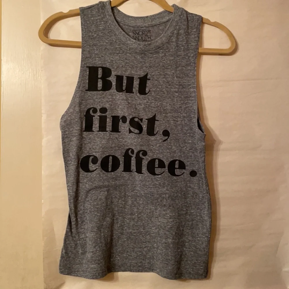 Word of Mouth grey “But first, coffee.” Comfortable tank, size small - Picture 4 of 5
